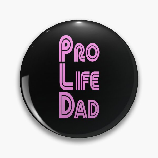 Item preview, Pink Pro Life Dad Line retro letters designed and sold by Patrick Chastain.