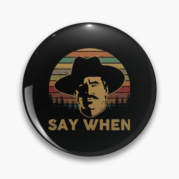 Item preview, Vintage Say When - I'm Your Huckleberry Perfect Gift designed and sold by ElectaWeber.