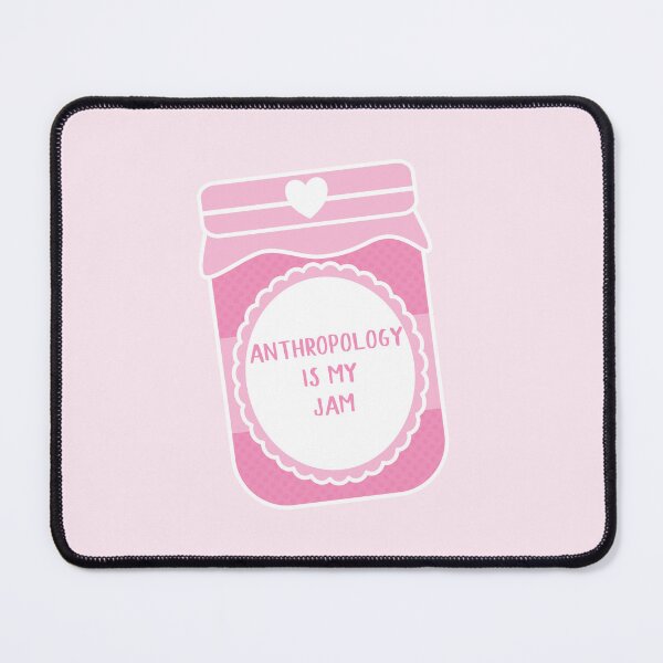 Item preview, Anthropology Is My Jam designed and sold by teesaurus.