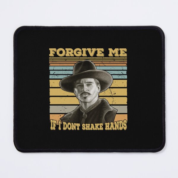 Item preview, Doc Holliday Tombstone Forgive Me If I Dont Shake Hands designed and sold by ElectaWeber.