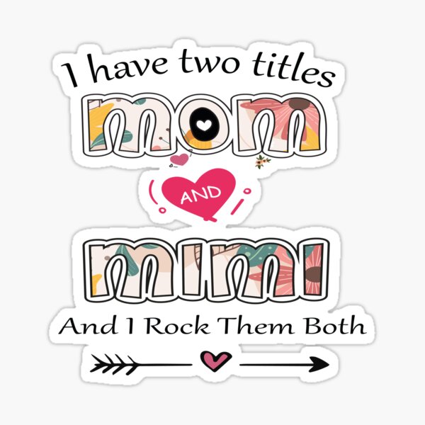 I Have Two Titles Mom and Meme Svg I Rock Them Both Grandma 