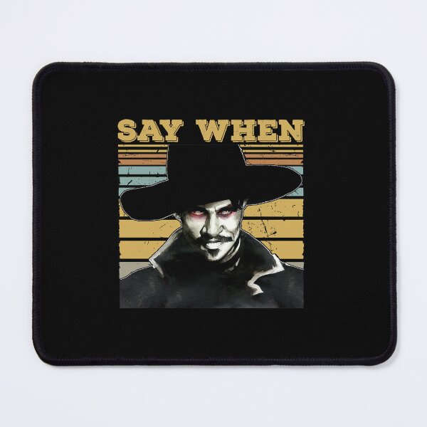 Item preview, Doc Holliday Tombstone Say When Art Gift designed and sold by ElectaWeber.