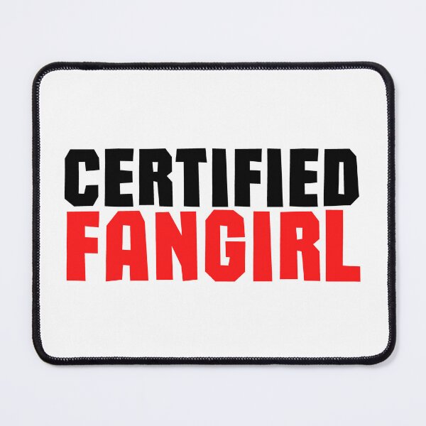 Item preview, Certified fangirl designed and sold by shmodev.