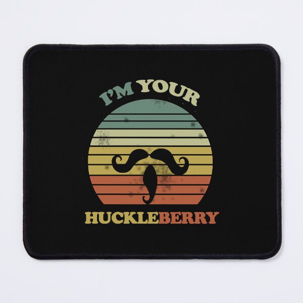 Item preview, I'm Your Huckleberry Vintage Cowboy Say When designed and sold by ElectaWeber.
