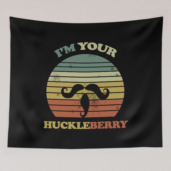 Item preview, I'm Your Huckleberry Vintage Cowboy Say When designed and sold by ElectaWeber.