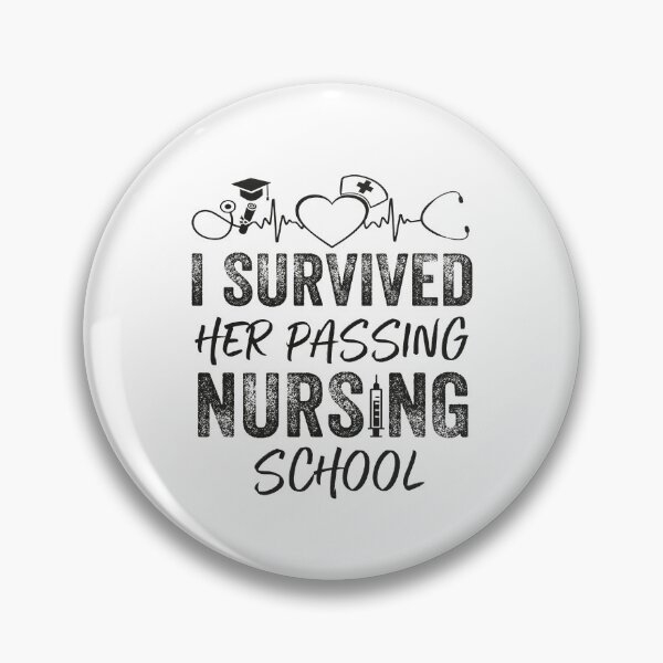 Item preview, i survived her passing nursing school, class of 2022, funny nurse quotes, husband of a nurse meme designed and sold by PRINTED ..