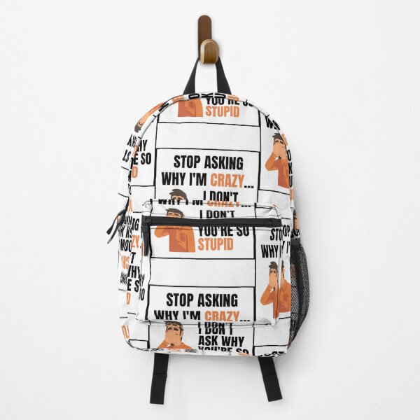 Item preview, Stop Asking Why Im Crazy designed and sold by BookOfE.