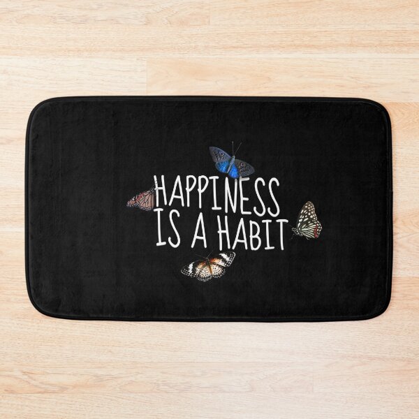Item preview, happiness is a habit designed and sold by StylishhCat.