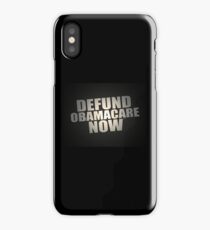 Defund Obamacare Now iPhone Case/Skin