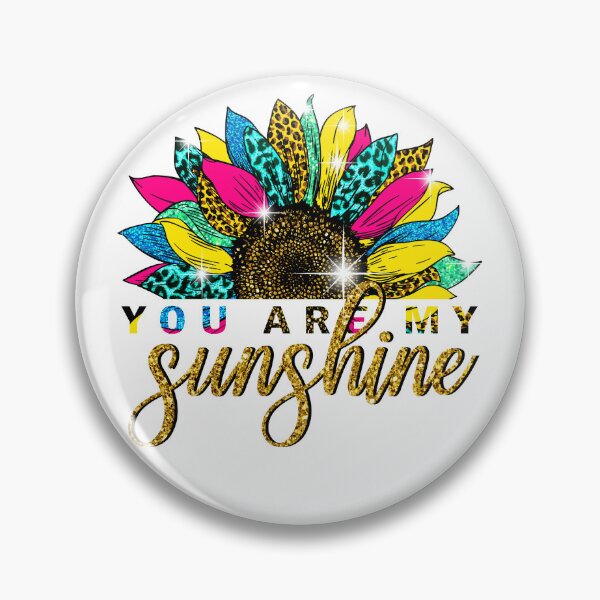 Item preview, You are my Sunshine designed and sold by BLKHAS.