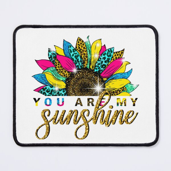 Item preview, You are my Sunshine designed and sold by BLKHAS.