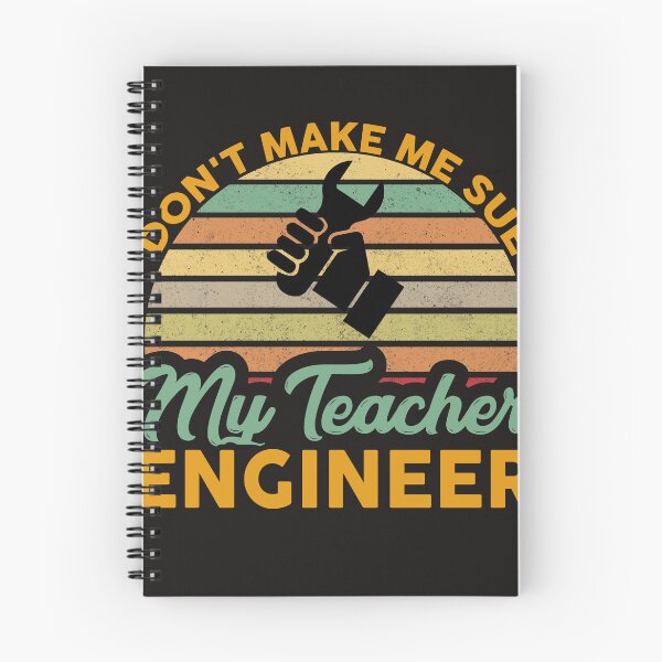 Item preview, Don't Make Me Sue My Teacher Engineer designed and sold by RED FIR.