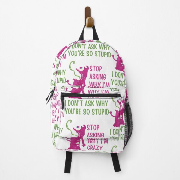 Item preview, Stop Asking Why Im Crazy designed and sold by BookOfE.