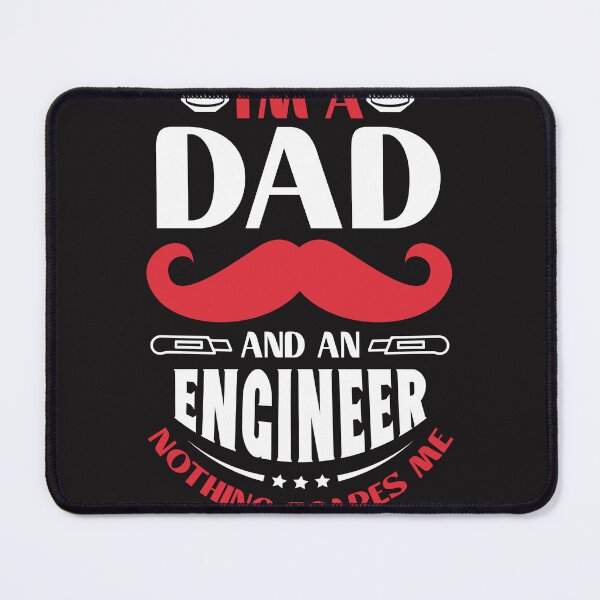 Item preview, I'm A Dad And An Engineer Nothing Scares Me  designed and sold by RED FIR.