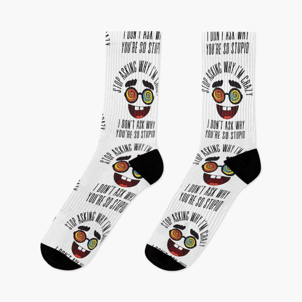 Item preview, Stop Asking Why Im Crazy designed and sold by BookOfE.