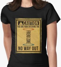 Caution... Friend Zone!!! Women's Fitted T-Shirt