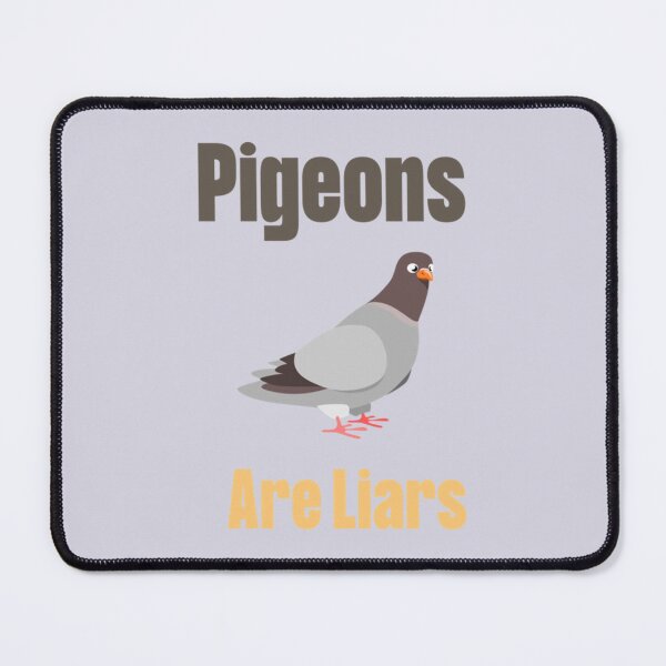 Item preview, Pigeons Are Liars Birds Are Not Real  designed and sold by GeekDownTshirt.