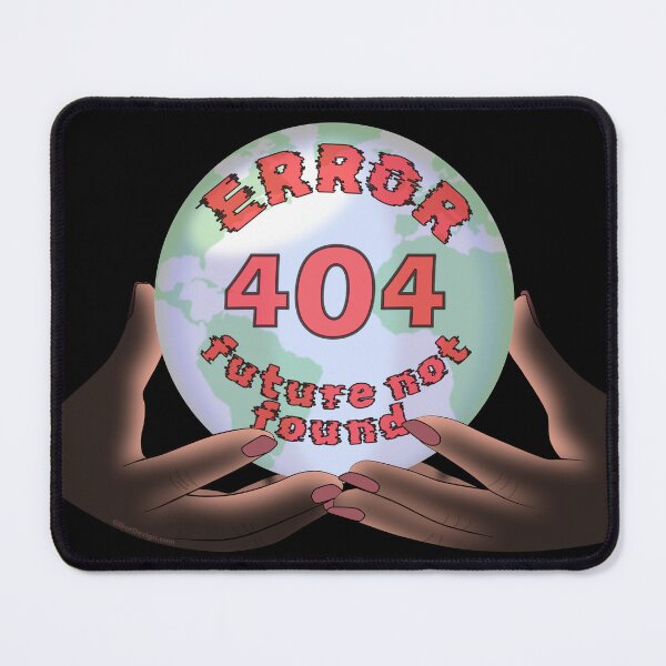 Item preview, Error 404: Future not found Earth in crystal ball designed and sold by GiborDesign.