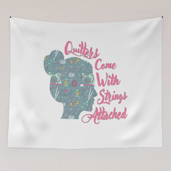 Item preview, Quilters Come With Strings Attached designed and sold by adeleqo.