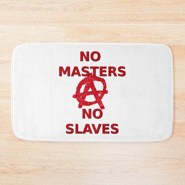 Item preview, No Masters No Slaves designed and sold by Brad Chambers.