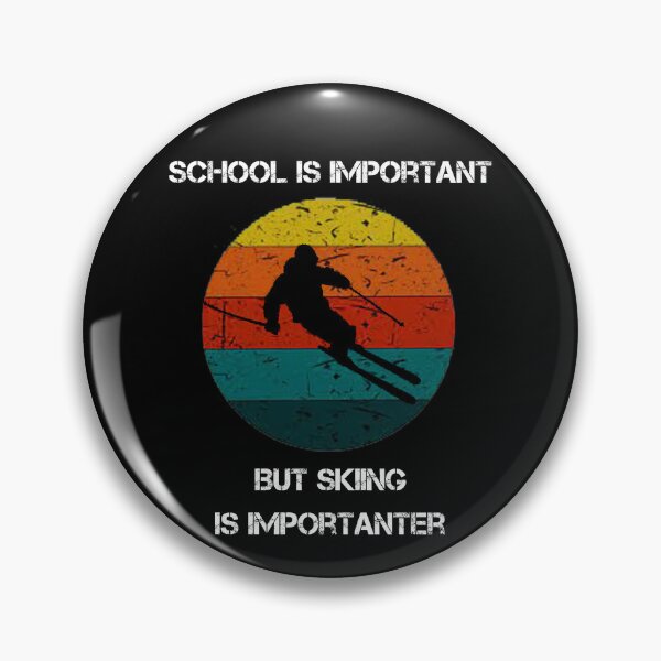 Item preview, School Is Important But Skiing Is Importanter  designed and sold by rachidhaz.