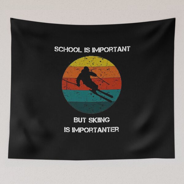 Item preview, School Is Important But Skiing Is Importanter  designed and sold by rachidhaz.