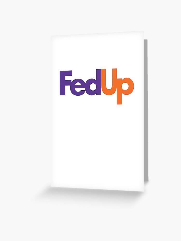 Fed Up - Im Fed Up Cap - Fed Ex Logo - Fe dEx Express