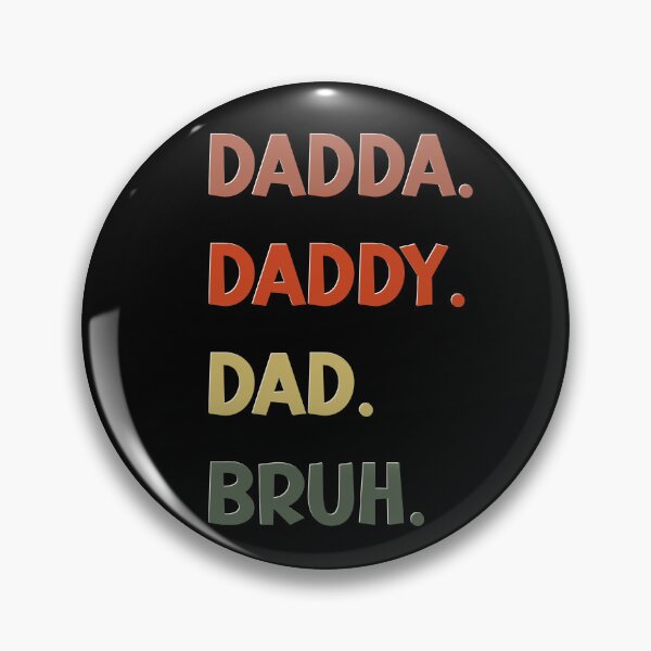 Item preview, Dadda daddy dad bruh Father’s Day design  designed and sold by TipTopTapo.