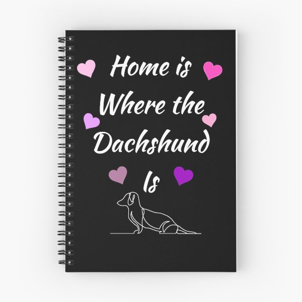 Item preview, Home Is Where The Dachshund Is designed and sold by Daschunddesigns.
