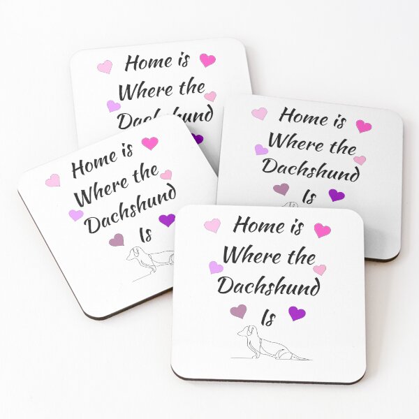 Item preview, Home Is Where The Dachshund Is designed and sold by Daschunddesigns.