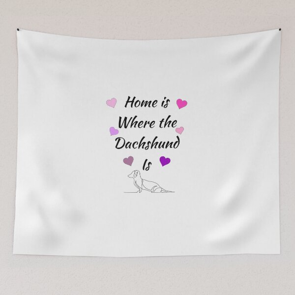Item preview, Home Is Where The Dachshund Is designed and sold by Daschunddesigns.