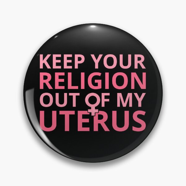 Item preview, Pro Abortion - Keep Your Religion Out Of My Uterus II designed and sold by Lemon Pepper.