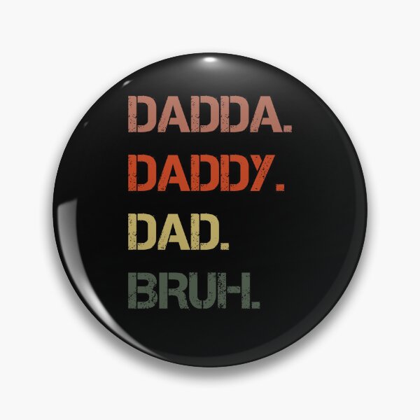 Item preview, Dadda daddy dad bruh Father’s Day design  designed and sold by TipTopTapo.