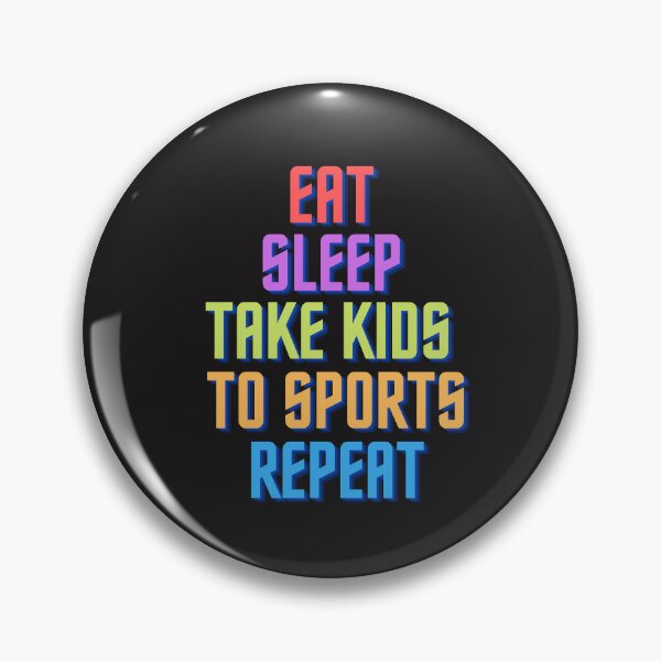 Item preview, Eat Sleep Take Kids To Sports Repeat designed and sold by MrTsTshirts.