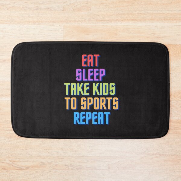 Item preview, Eat Sleep Take Kids To Sports Repeat designed and sold by MrTsTshirts.