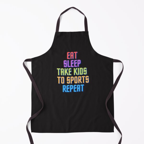 Item preview, Eat Sleep Take Kids To Sports Repeat designed and sold by MrTsTshirts.