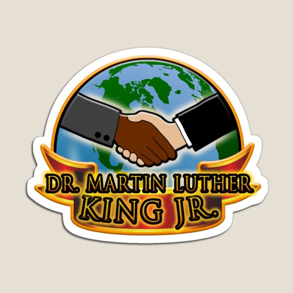 Dr. Martin Luther King Jr. Magnet