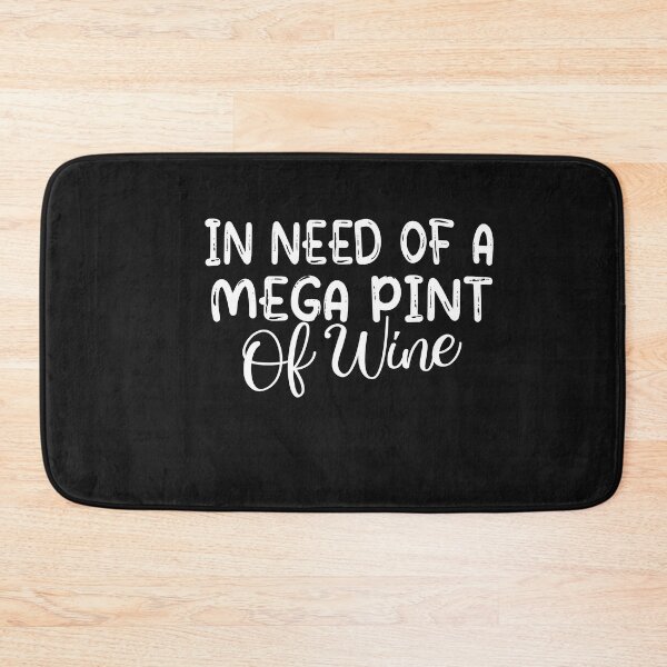Item preview, Copia de Necesitando una mega pinta de vino designed and sold by SheIsAQueen.