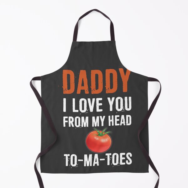 Item preview, Daddy I Love You From My Head To-Ma-Toes designed and sold by ffishingteam.