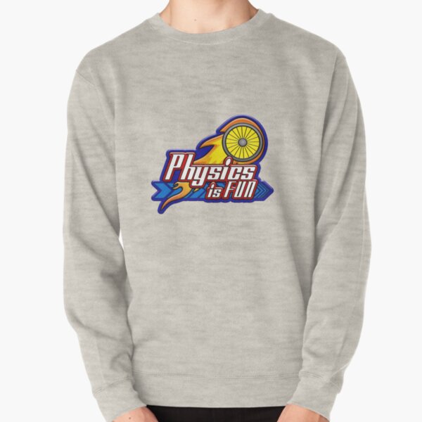Physics is Fun Pullover Sweatshirt