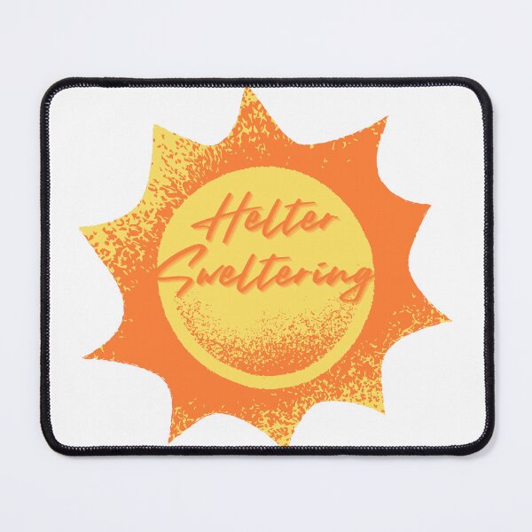 Item preview, Helter Sweltering designed and sold by SunriseDrive.