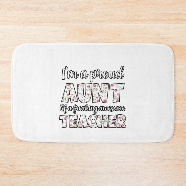 Item preview, Aunt Mothers Day : I'm A Proud Aunt Of A Freaking Awesome Teacher, Aunt Teacher designed and sold by AMINE  ★★★★★.