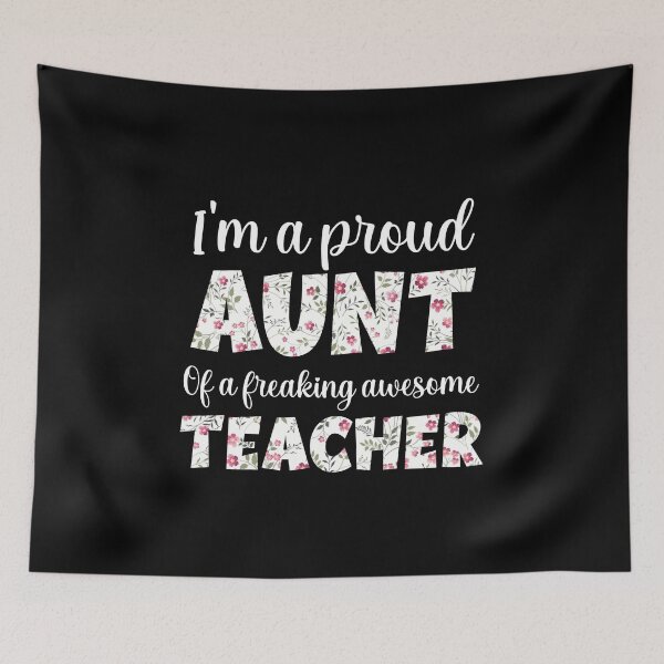 Item preview, Aunt Mothers Day : I'm A Proud Aunt Of A Freaking Awesome Teacher, Aunt Teacher designed and sold by AMINE  ★★★★★.