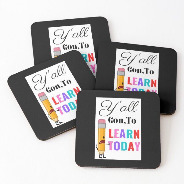 Item preview, Y'All Gon, To Learn Today Cute Teacher Artwork designed and sold by DelightfulBliss.