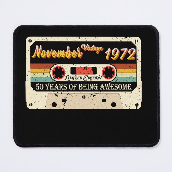 Item preview, Vintage November 1972 50Th Birthday 50 Year Old Men Women 52 years of being awesome Essential Classic designed and sold by mohmmed22.