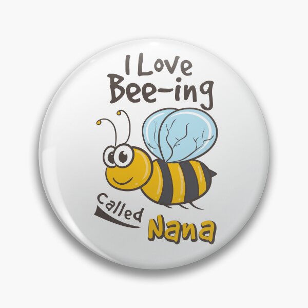 Item preview, I Love Being Called Nana Grandma Bee designed and sold by Betsytiptoe.