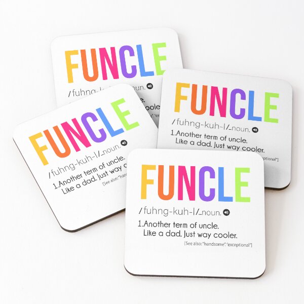 Item preview, Funcle like a dad just way cooler, Uncle birthday designed and sold by Designista436.