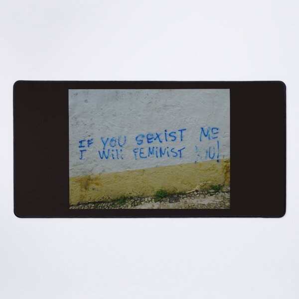 Item preview, If You Sexist me, I Will Feminist You designed and sold by Marco-Eye-View.