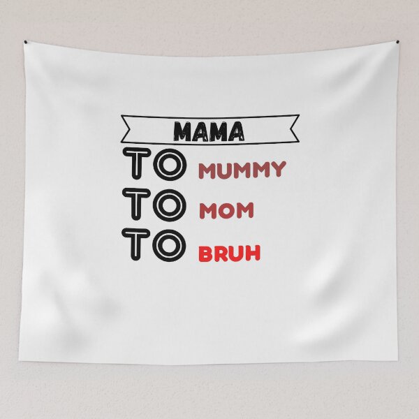 Item preview, i went to mama to mummy to mom to bruh Essential  designed and sold by VAN FASHION ⭐⭐⭐⭐⭐ (4,36K).