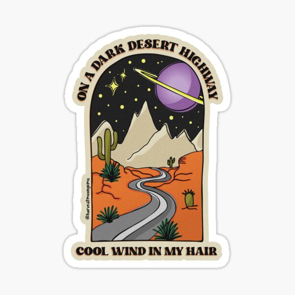 Dark Desert Highway Sticker
